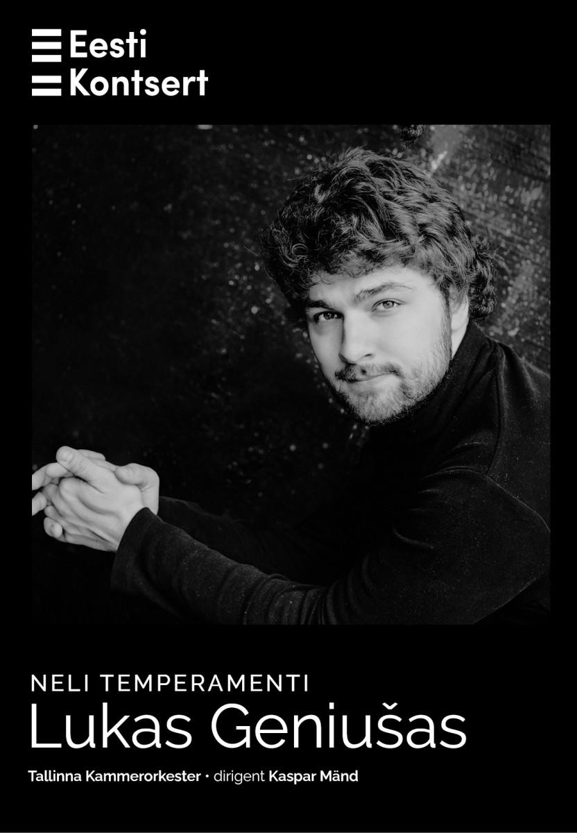„Four Temperaments“. Lukas Geniušas, Tallinn Chamber Orchestra