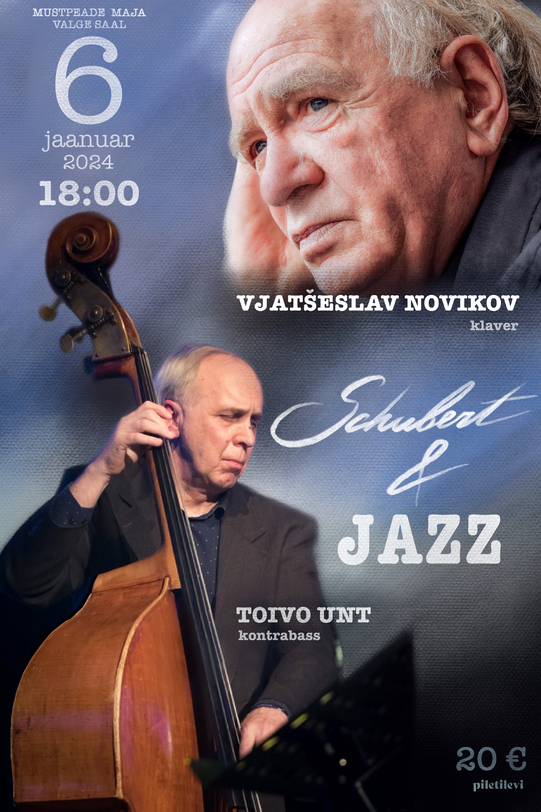 Schubert & Jazz - Vjatšeslav Novikov (klaver) ja Toivo Unt (kontrabass)