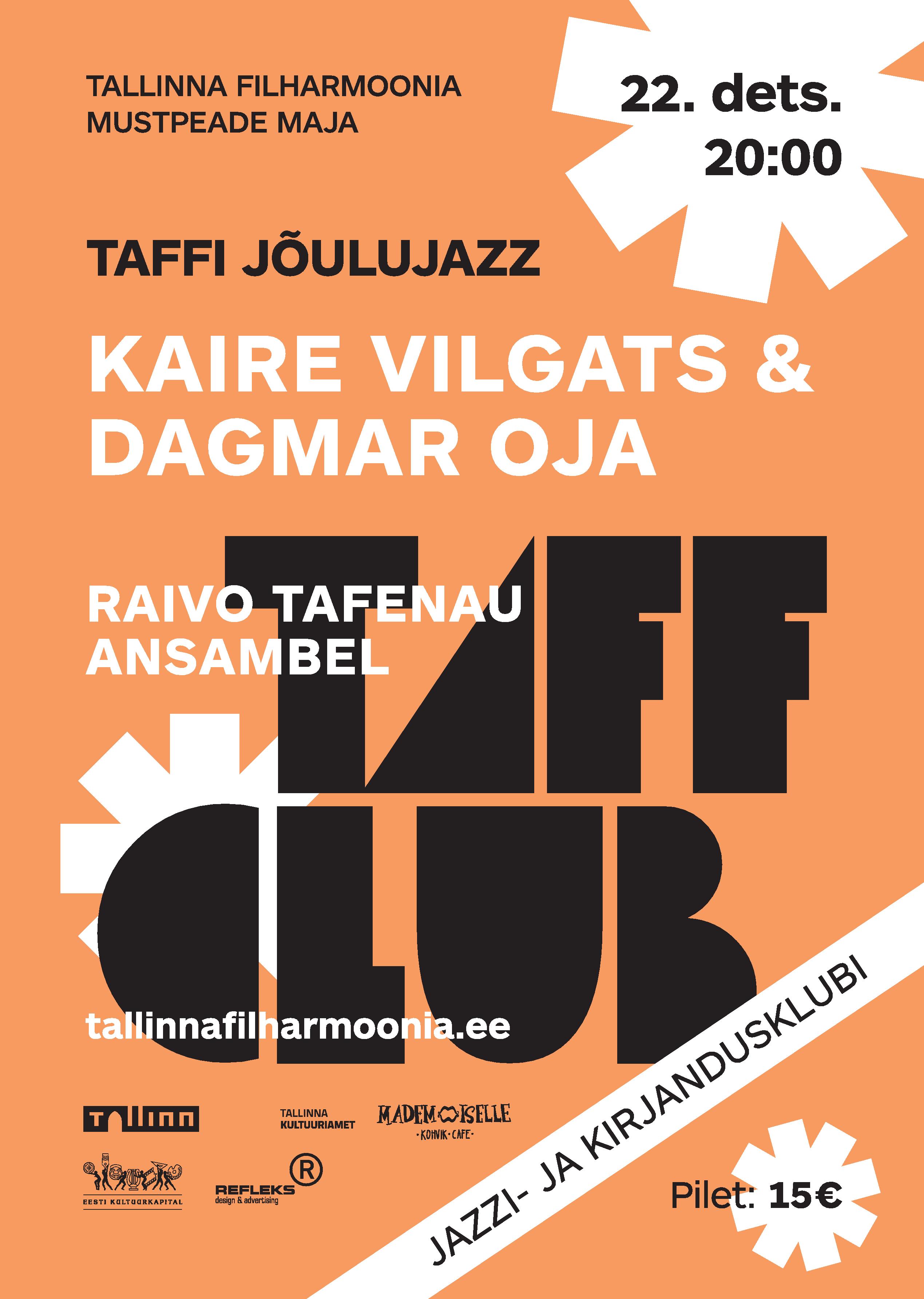 TAFF CLUB. TAFF Club Christmas special: KAIRE VILGATS & DAGMAR OJA