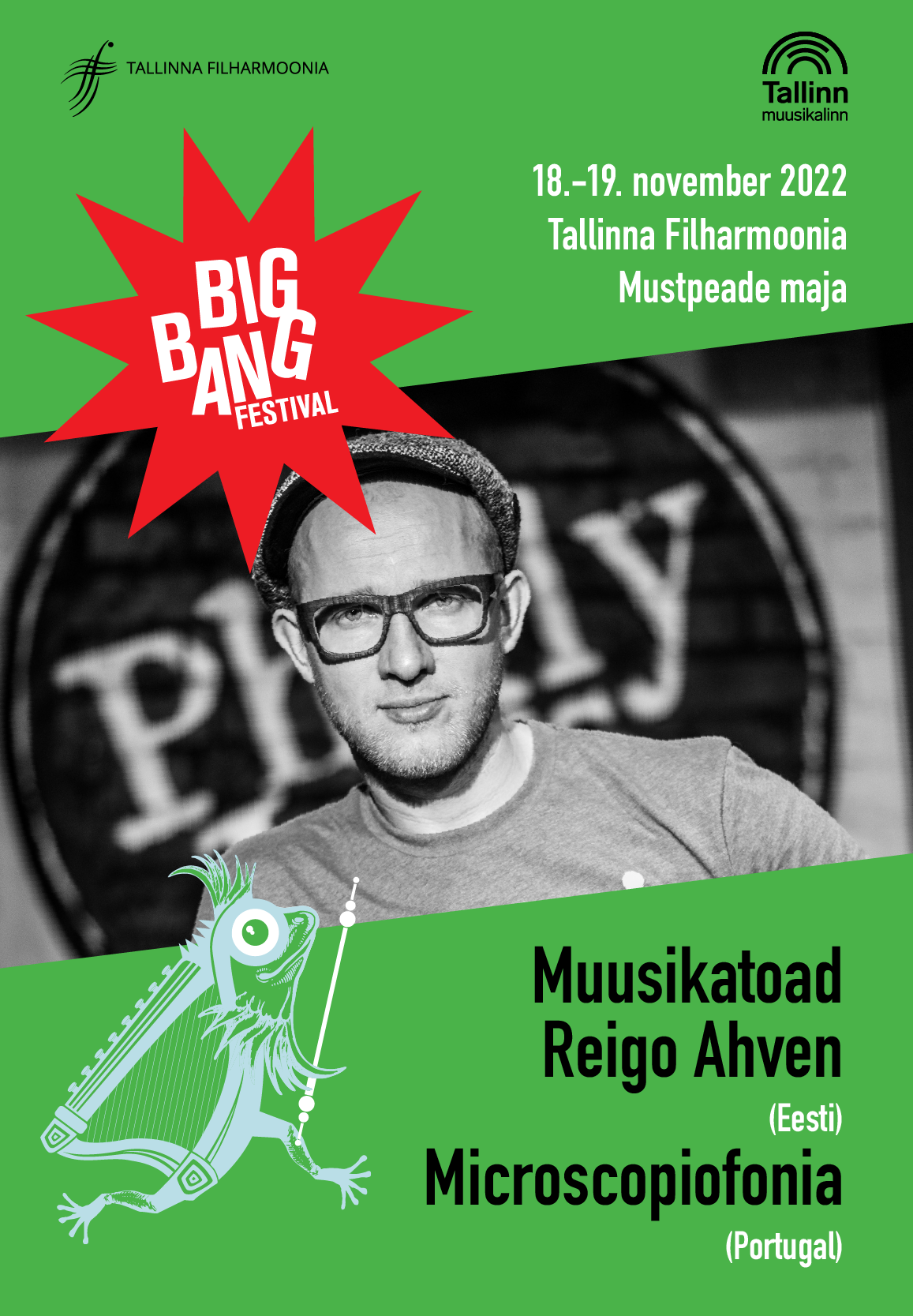 BIG BANG. MUUSIKATOAD: Reigo Ahven (Eesti) ja Microscopiofonia (Portugal)