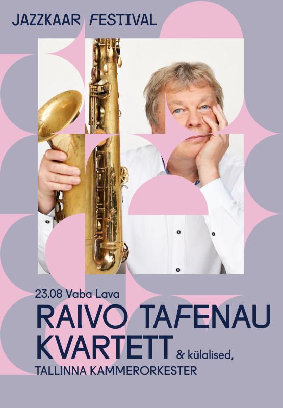 Raivo Tafenau kvartett & külalised, Tallinna Kammerorkester